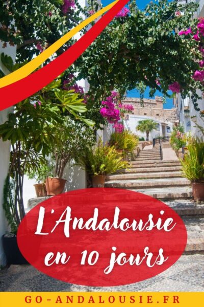 L'Andalousie en 10 jours