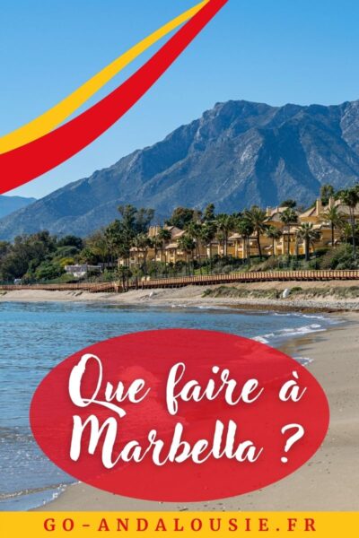 Que faire à Marbella ?